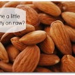 is the raw diet a bit nutty?